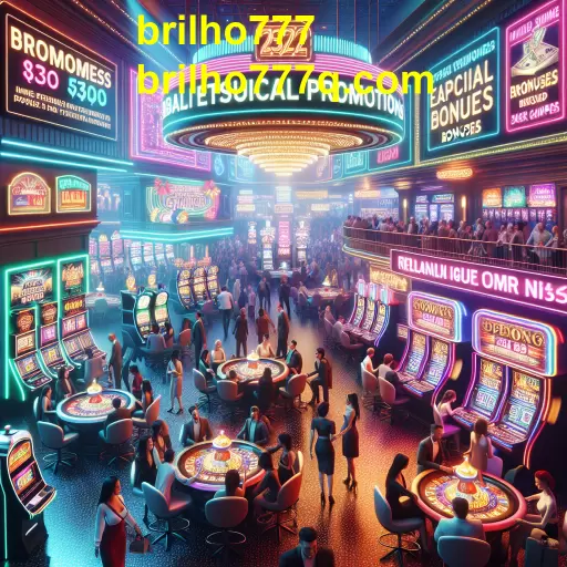 Atrações das Promoções no Brilho777